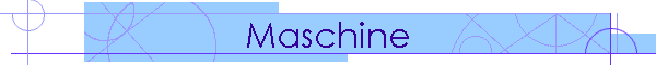 Maschine